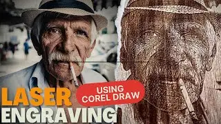 Laser Engraving using Corel Draw | Top Secret Techniques for Printing Photos onto Wood