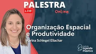 Organização Espacial e Produtividade