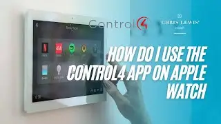 Control4 - How Do I Use the Control4 App on Apple Watch