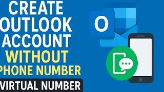 Create Outlook Account Without Phone Number | Virtual Number