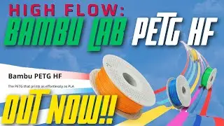 Bambu Lab PETG High Flow - Quick overview