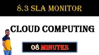 8.3. SLA Monitor ( Specialized Cloud Mechanisms Unit 3 chapter 1)