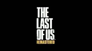 The Last of Us Remastered (Dublado) 【Longplay】