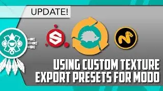 [MODO]  Use Custom Export Presets with the Substance Painter LiveLink **UPDATE**