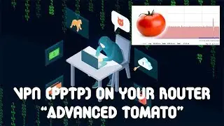 How to setup VPN Server (PPTP) on Advanced Tomato router