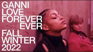LOVE FOREVER EVER CPHFW PERFORMANCE,  FW22 | GANNI