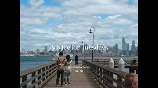Advice for Tuesdays Vol. 32