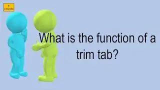 What Is The Function Of A Trim Tab?