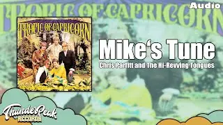 Chris Parfitt and The Hi-Revving Tongues - Mike's Tune (Audio)