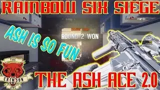 The Ash Ace 2.0 | Rainbow Six Siege | Operation Health
