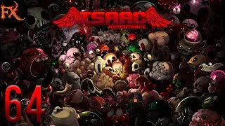 [Спидруины за Идена и тИдена, за Кайна и тАйзека] — The Binding of Isaac Repentance [64]