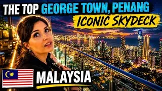 THE TOP - Penang's iconic SKY DECK!