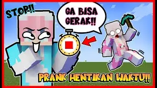 ATUN PRANK STOP TIME !! MOMON CAN'T MOVE !! Feat @sapipurba Minecraft