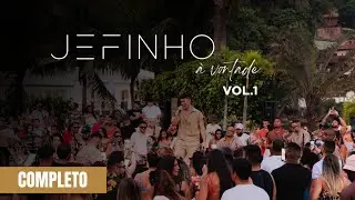 JEFINHO À VONTADE - COMPLETO