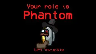 Among us Phantom role 👻 #2