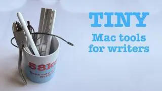 Five and a bit Mac utility apps for writers