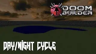 (Doom Builder) Day/Night Cycle Tutorial