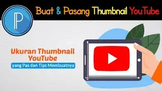 Cara membuat Thumbnail Youtube dan cara memasangnya