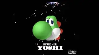 Yoshi (Desiigner- 