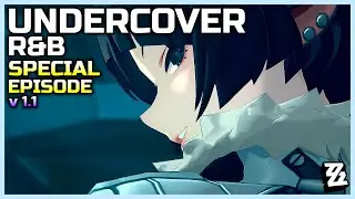 【CN Dub / ENG Sub】Undercover R&B | Special Episode | ZZZ v1.1