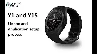 RCE - Y1 / Y1S Smart Watch Overview and Application Setup