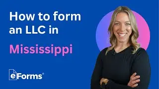 How to Form an LLC in Mississippi | A Step-by-Step Guide
