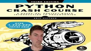 Extensive Book Review | Python Crash Course, 3rd Edition by Eric Matthes | 2023