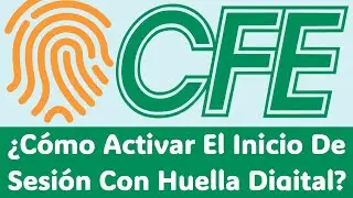 CFE - ¿Cómo Activar El Inicio De Sesión Con Huella Digital En La App Cfe? Iniciar Sesión Con Huella