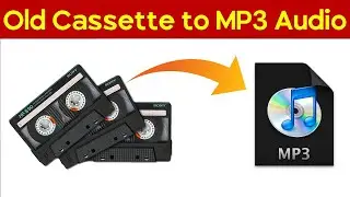 Old Cassette to MP3 Audio Record