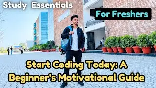 How To Start Coding 2024 | College Freshers | B.Tech CSE