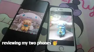 reviewing and comparing my two phones 🥳