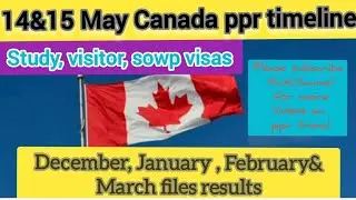 15 May Canada ppr timeline today/ppr timeline today/ppr timeline/Canada ppr timeline🇨🇦🇨🇦