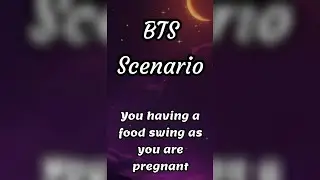 BTS Reaction 😳🤣 You having a Food Swing as you are pregnant