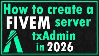 How to Create a FiveM Server (txAdmin) 2024