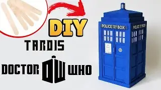DIY: How to Make TARDIS - DOCTOR WHO - Popsicle Sticks Craft Tutorial