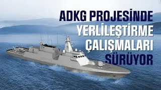 ADKG PROJESİNDE YERLİLEŞTİRME ÇALIŞMALARI SÜRÜYOR