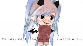 Mi seguiresti ancora se ti dicessi che... /legg. Desc /crediti: Astrid_Wolf