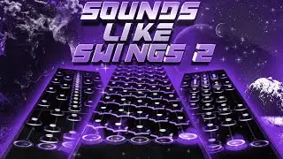 Sounds Like Swings 2