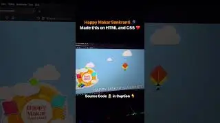 Celebrate Makar Sankranti Using HTML and CSS