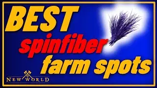 Master Spinfiber Farming in New World - Best Locations, Tips, and More!