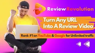 How To Turn Any URL Into A Review Video & Rank #1 on YouTube & Google With ReviewRevolution™ App
