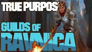 Guilds of Ravnica TRUE PURPOSE?! - Guilds of Ravnica Lore