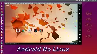 Android no PC - Genymotion no Linux