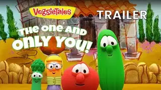 The One And Only You! | VeggieTales Clip
