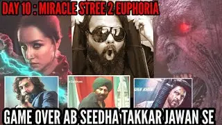 BREAKING NEWS : STREE 2 ALL SET BEAT PATHAAN ANIMAL & GADAR 2 | DAY 10 BOX OFFICE TSUNAMI | MIRACLE