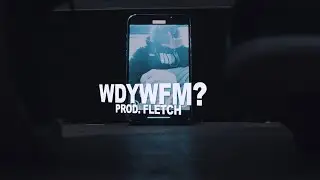 HeyFletch - WDYWFM (Music Video) Dir by @uselessfilms_
