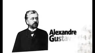 Gustave Eiffel: The Man Who Defined Paris’ Skyline
