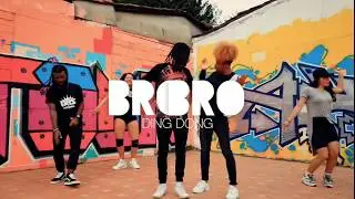 Ding Dong - Bro Bro