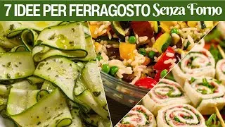 7 IDEE PER FERRAGOSTO SENZA FORNO le Ricette Facili di Buon'Idea