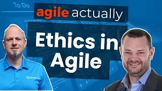 Decoding Ethics in Agile: A Deep Dive with Martin & Simon